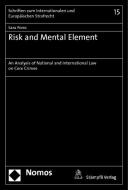 Risk and Mental Element di Sara Porro edito da Nomos Verlagsges.MBH + Co