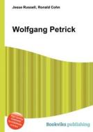 Wolfgang Petrick edito da Book On Demand Ltd.