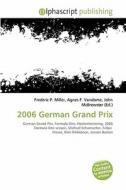 2006 German Grand Prix edito da Betascript Publishing
