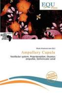 Ampullary Cupula edito da Equ Press