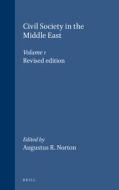 Civil Society in the Middle East, Volume 1: Revised Edition edito da BRILL ACADEMIC PUB