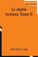 Le diable boiteux Tome II di Alain René Sage edito da Alpha Edition
