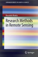 Research Methods in Remote Sensing di Basudeb Bhatta edito da Springer-Verlag GmbH