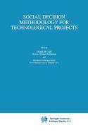 Social Decision Methodology for Technological Projects edito da Springer Netherlands