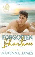 Forgotten Inheritance di James Mckenna James edito da Independently Published