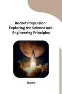 Rocket Propulsion di Martin edito da SELF