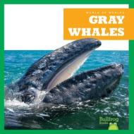 Gray Whales di Eliza Leahy edito da JUMP