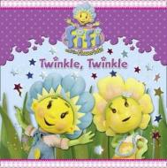 Twinkle, Twinkle. edito da HarperCollins Children's Books