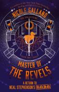 Master Of The Revels di Nicole Galland edito da HarperCollins Publishers