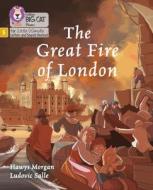 The Great Fire Of London di Hawys Morgan edito da HarperCollins Publishers