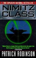 Nimitz Class di Patrick Robinson edito da HarperTorch