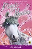 Magic Ponies: A Special Wish di Sue Bentley edito da Penguin Books Ltd