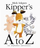 Kipper's A to Z di Mick Inkpen edito da Houghton Mifflin