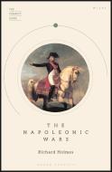 The Compact Guide of the Napoleonic Wars di Richard Holmes edito da Carlton Books Ltd.
