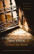 I Stand at the Door and Knock di Corrie Ten Boom edito da Zondervan