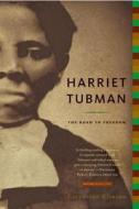 Harriet Tubman: The Road to Freedom di Catherine Clinton edito da BACK BAY BOOKS