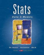 Stats di Richard D. De Veaux, Paul F. Velleman, David E. Bock edito da Pearson Education (us)