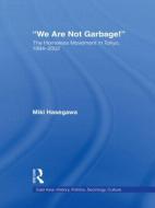 We Are Not Garbage! di Miki (Tokiwa University Hasegawa edito da Taylor & Francis Ltd