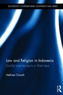 Law and Religion in Indonesia di Melissa (University of New South Wales Crouch edito da Taylor & Francis Ltd