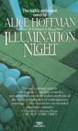 Illumination Night di Alice Hoffman edito da Random House Usa Inc