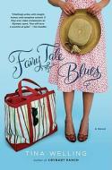 Fairy Tale Blues di Tina Welling edito da New American Library