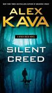 Silent Creed di Alex Kava edito da BERKLEY BOOKS