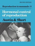 Reproduction in Mammals edito da Cambridge University Press