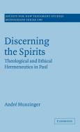 Discerning the Spirits di Andre Munzinger edito da Cambridge University Press