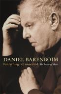 Everything Is Connected di Daniel Barenboim edito da Orion Publishing Co