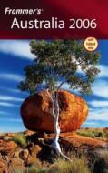 Frommer\'s Australia di Marc Llewellyn, Lee Mylne edito da John Wiley And Sons Ltd