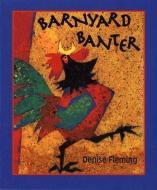 Barnyard Banter di Denise Fleming edito da Henry Holt & Company
