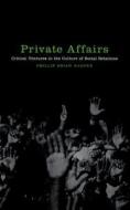 Private Affairs di Phillip Brian Harper edito da New York University Press