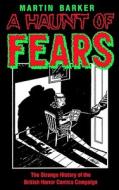A Haunt of Fears di Martin Barker edito da University Press of Mississippi