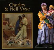 Charles And Nell Vyse di Terence Cartlidge edito da Richard Dennis