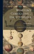 Winston's Cumulative ... Encyclopedia: A Comprehensive Reference Book; Volume 3 di Charles Morris edito da LEGARE STREET PR