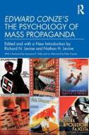 Edward Conze's The Psychology Of Mass Propaganda edito da Taylor & Francis Ltd