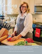 Cooking with Karen di Riley Schmidt, Karen Schmidt edito da Indy Pub