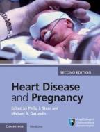 Heart Disease and Pregnancy di Philip J. Steer edito da Cambridge University Press