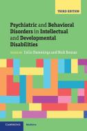 Psychiatric and Behavioral Disorders in Intellectual and Developmental Disabilities edito da Cambridge University Press