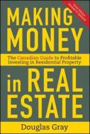 Making Money in Real Estate di Douglas Gray edito da John Wiley & Sons