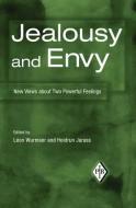 Jealousy and Envy di Leon Wurmser edito da Routledge