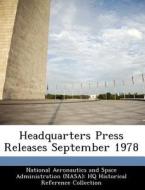 Headquarters Press Releases September 1978 edito da Bibliogov