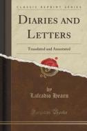 Diaries And Letters di Lafcadio Hearn edito da Forgotten Books