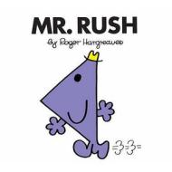 Mr. Rush di Roger Hargreaves edito da Egmont Uk Ltd