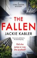 The Fallen di Jackie Kabler edito da HEADLINE BOOK PUB LTD