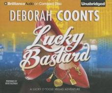 Lucky Bastard di Deborah Coonts edito da Brilliance Audio