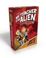 The My Teacher Is an Alien Collection: My Teacher Fried My Brains/My Teacher Flunked the Planet/My Teacher Is an Alien/M di Bruce Coville edito da ALADDIN