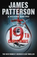The 19th Christmas di James Patterson, Maxine Paetro edito da GRAND CENTRAL PUBL