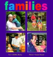 Families di Debbie Bailey edito da Annick Press