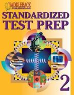 Standardized Test Prep 2 edito da Saddleback Educational Publishing